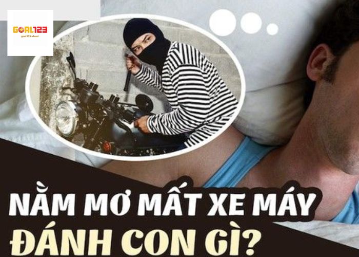 Khi mất xe máy trong giấc mơ thì nên đánh còn gì?